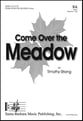 Come Over the Meadow SA choral sheet music cover